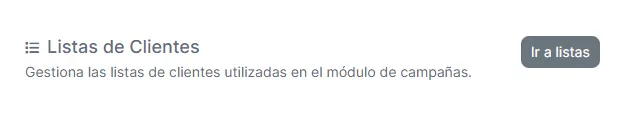 Sección de listas de clientes con botón de acceso